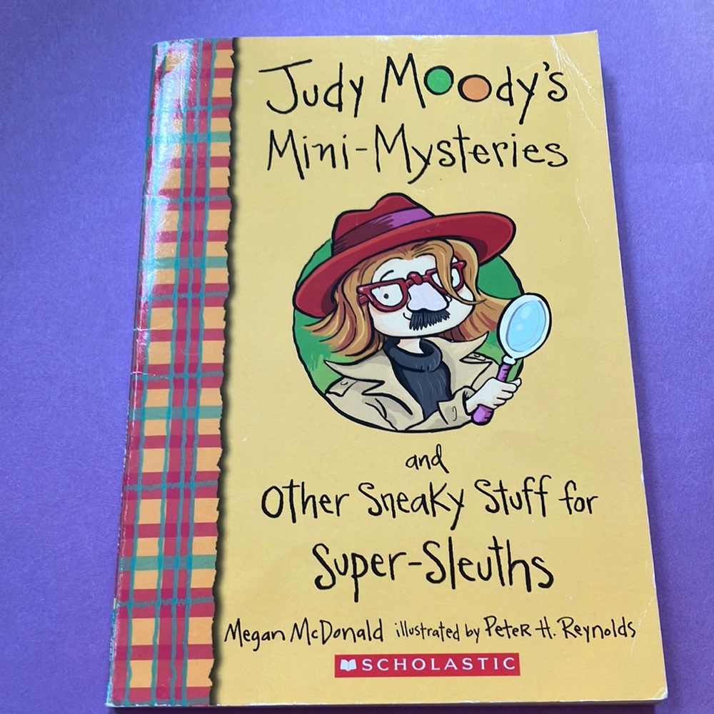 Judy Moody, mini mysteries and other sneaky stuff or super sleuths
